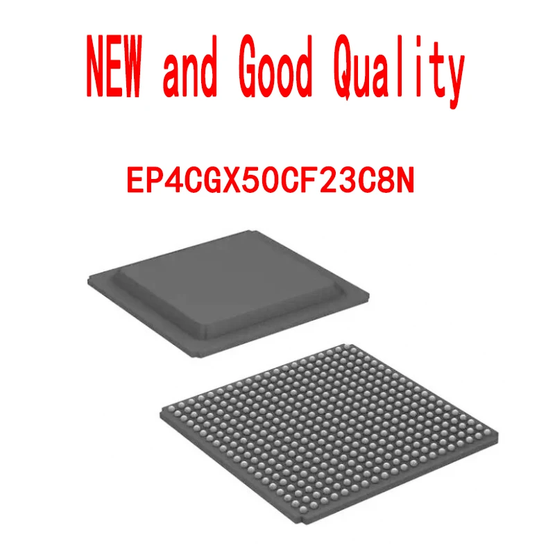 

EP4CGX50CF23C8N BGA-484 IC Brand New Original Authentic,Ask the Price Before Buying