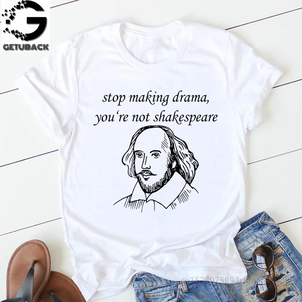 Stop Making Drama You Are Not Shakespeare Summer Fun Letter