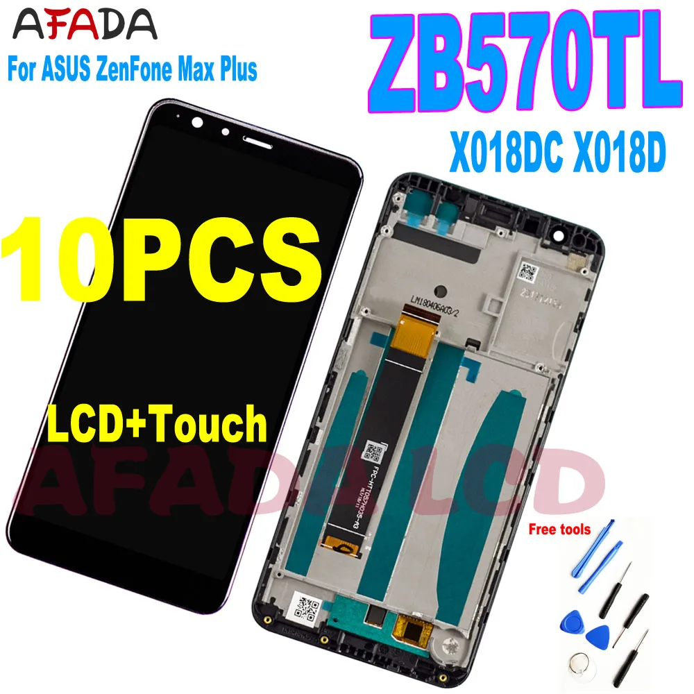 

10 PCS For ASUS ZenFone Max Plus M1 ZB570TL X018DC X018D LCD Display Touch Screen Digitizer Sensor Glass Assembly with Frame