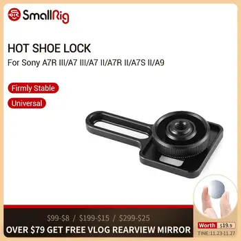 

SmallRig A7R III/ A7 II Hot Shoe Lock for Sony A7 III/A7R II/A7S II/A9 Camera Cage 2087/2176/1982/2013/2031/1660 -2241