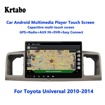 

Krtabo Car radio Android multimedia player 4G RAM For Toyota Universal 2010-2014 Car touch screen GPS Support Carplay