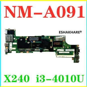 

VIUX1 NM-A091 for Lenovo Thinkpad X240 notebook motherboard i3 4010U CPU FRU 00HM949 04X5156 00HM944 100% test work