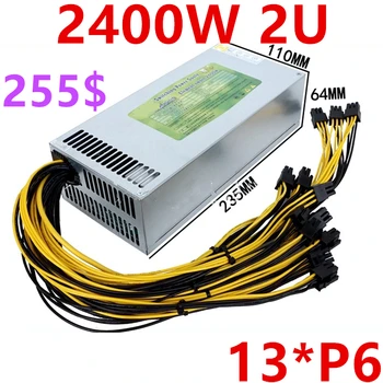 

New PSU For QIYI 2U Single channel 12V 13*P6/10*P6 2400W Power Supply E11 E10 E9 851 852 911 S9i T9+ Power Supply HQ-2400WBT