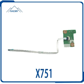 

Original For Asus X751 X751M X751MD X751MJ X751MA K751M A751M switch board Power switch board with Cable
