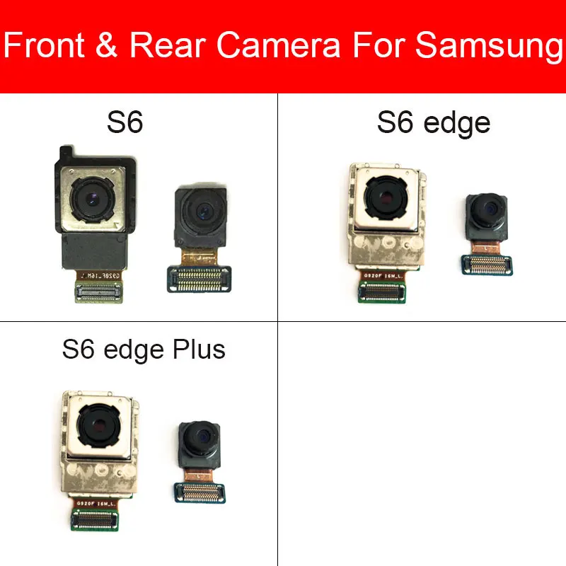 

Rear Camera Flex Cable For Samsung Galaxy S6 Edge Plus G920F G925F G928F G9200 G9250 G9280 Main Front Back Camera Replacement