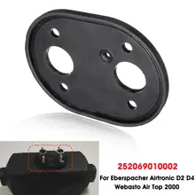 Нагреватель воздуха для автомобиля прокладки база резиновая прокладка для дизельного парковочного обогревателя для Eberspacher/Airtronic D2 D4 для Webasto/Air Top 2000