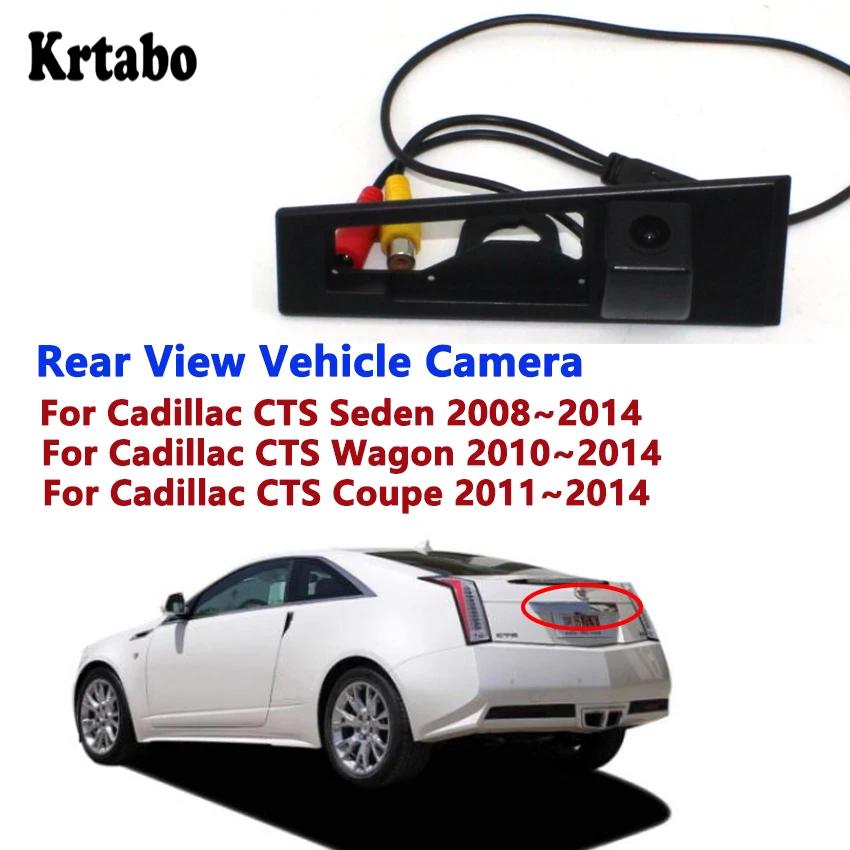 Автомобильная парковочная камера Krtabo Hd заднего вида для Cadillac CTS Wagon 2010 2011 2012 2013 2014