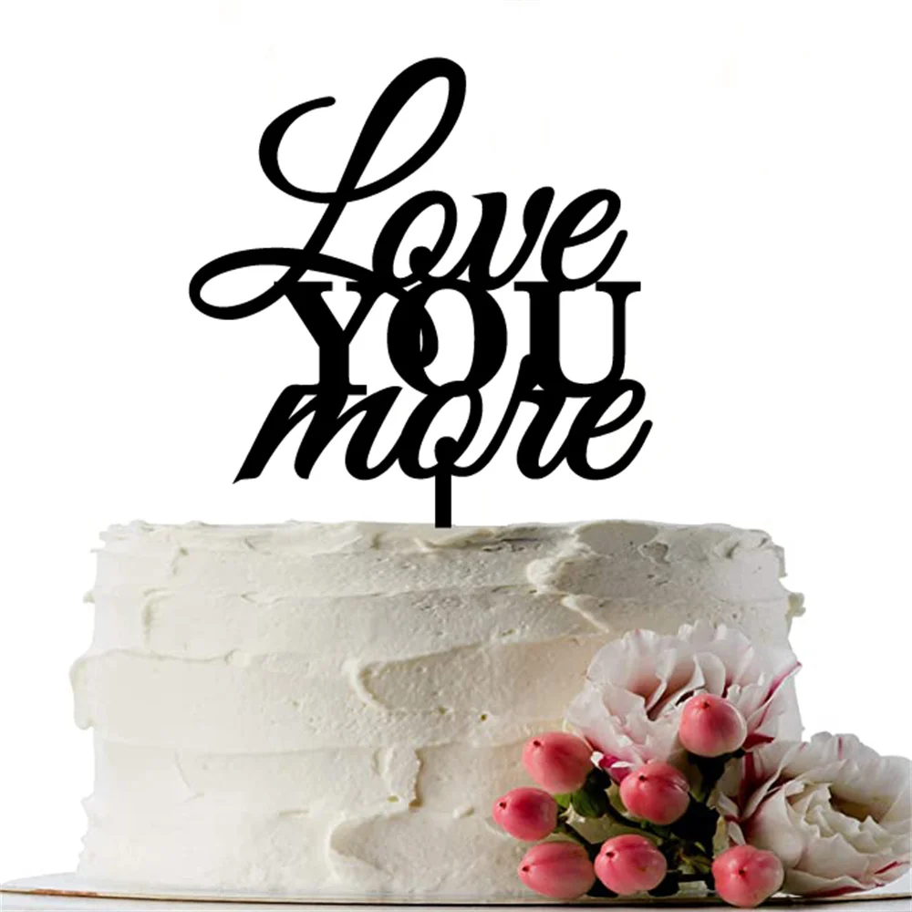 

Love You More Cake Topper Mirror Gold Silver Elegant Rustic Bridal Shower Wedding Decorations Dessert Supplies