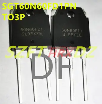 

SZFTHRXDZ 100% new original 2019+ (10PCS) SGT60N60FD1PN 60N60FD1 TO3P
