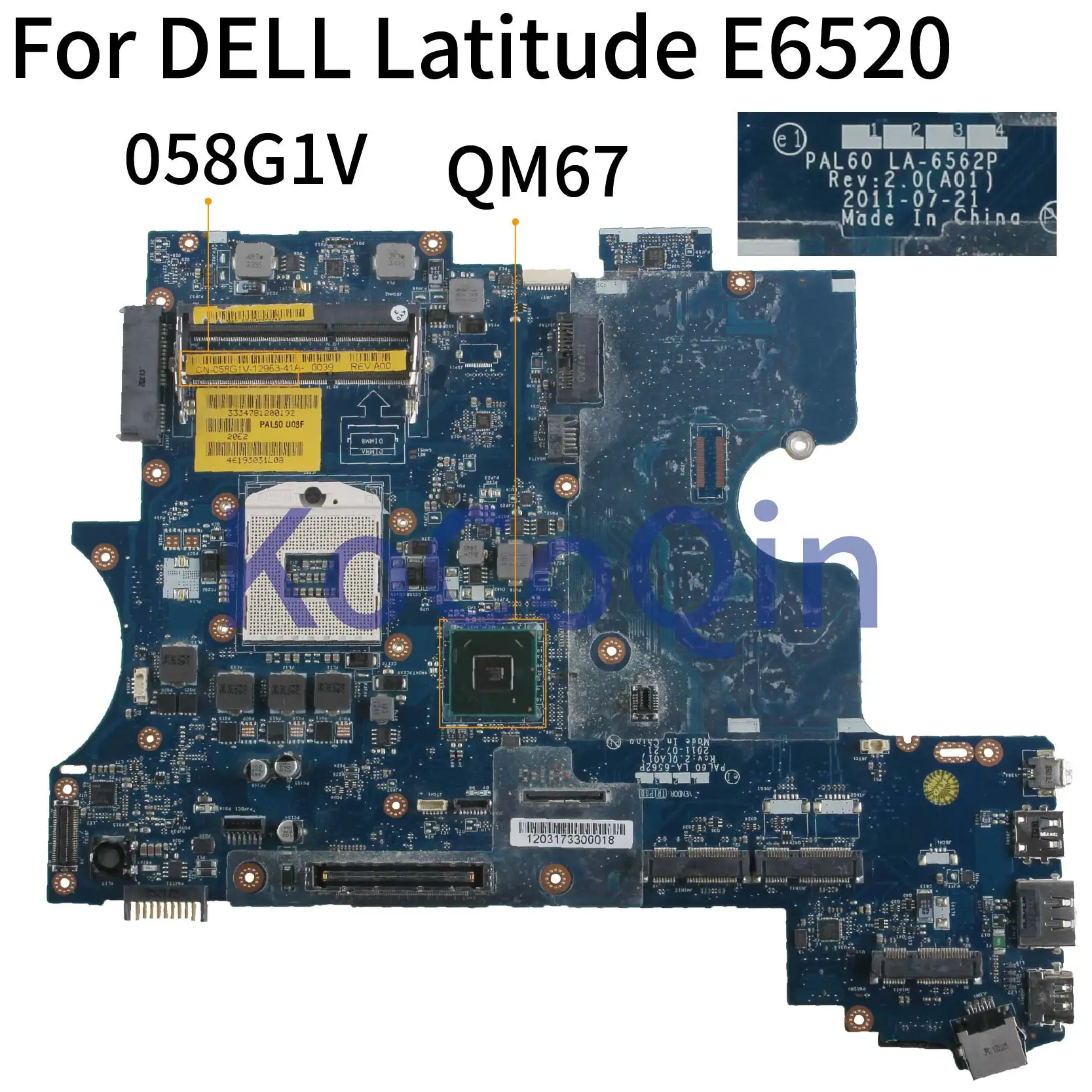 Kocoqin Placa-mãe para Laptop Dell Latitude E6520 Qm67 Placa Principal 058g1v Pal60