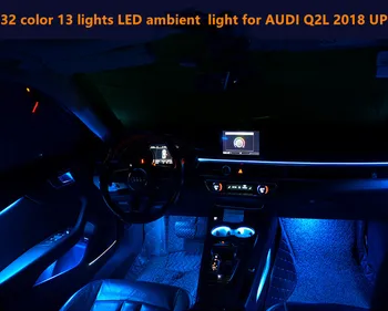

32 color 25 lights 32 color 21 lights LED ambient light Interior atmosphere light for AUDI A4L 2017 UP