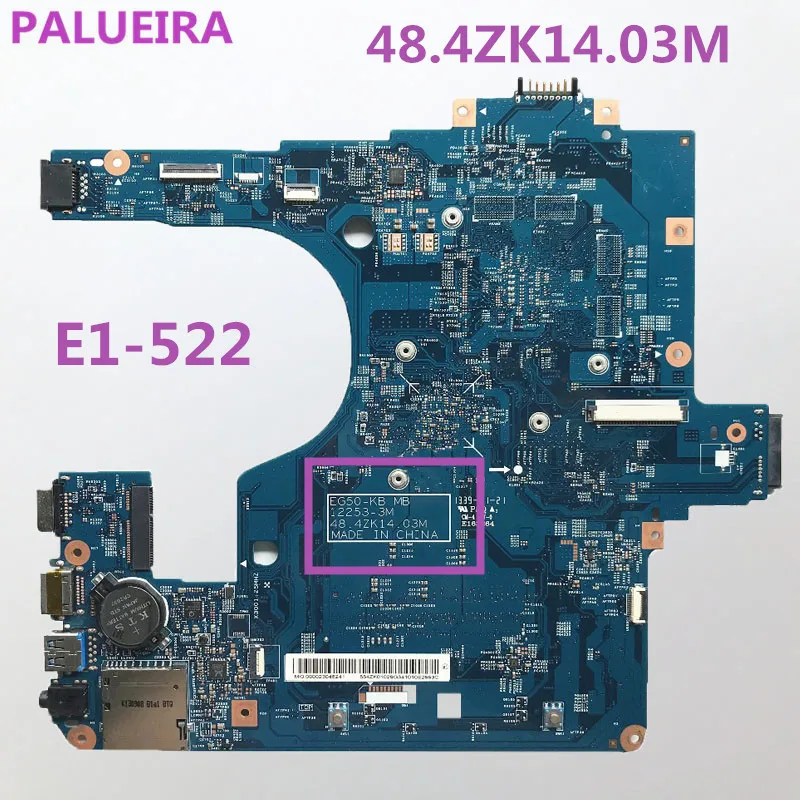

PALUBEIRA For Acer aspire Laptop Motherboard NBM811100M E1-522 48.4ZK14.03M Mainboard one ram slot 100% Tested Fast Ship
