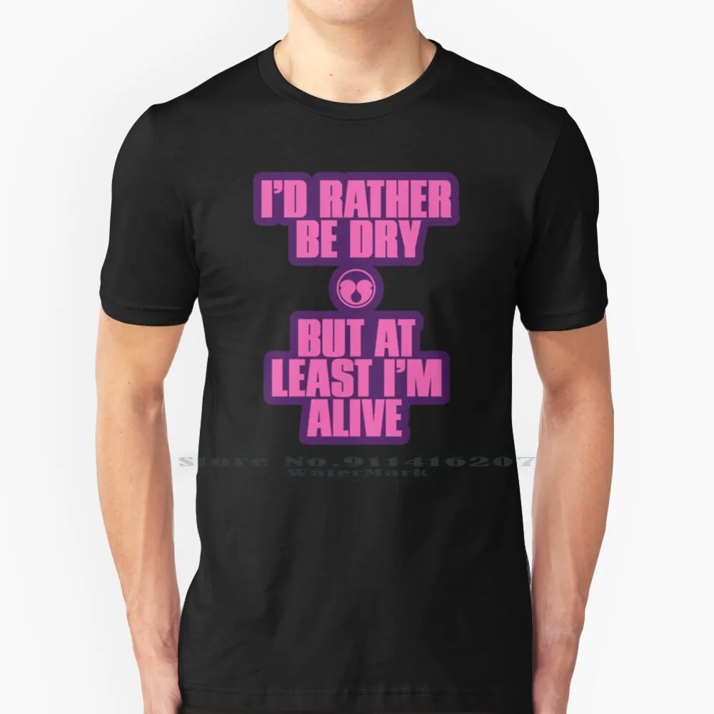 Gaga & Ariana I'D Rather Be Dry ( Rain On Me-Pink / Purple ) T Shirt Cotton 6Xl Ariana Rain On Me Id Rather Be Dry At Least Im