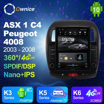 

Android 10.0 Ownice Autoradio 2 Din for Mitsubishi ASX 1 C4 Peugeot 4008 2011 - 2015 Car Radio Auto GPS Navigation Multimedia