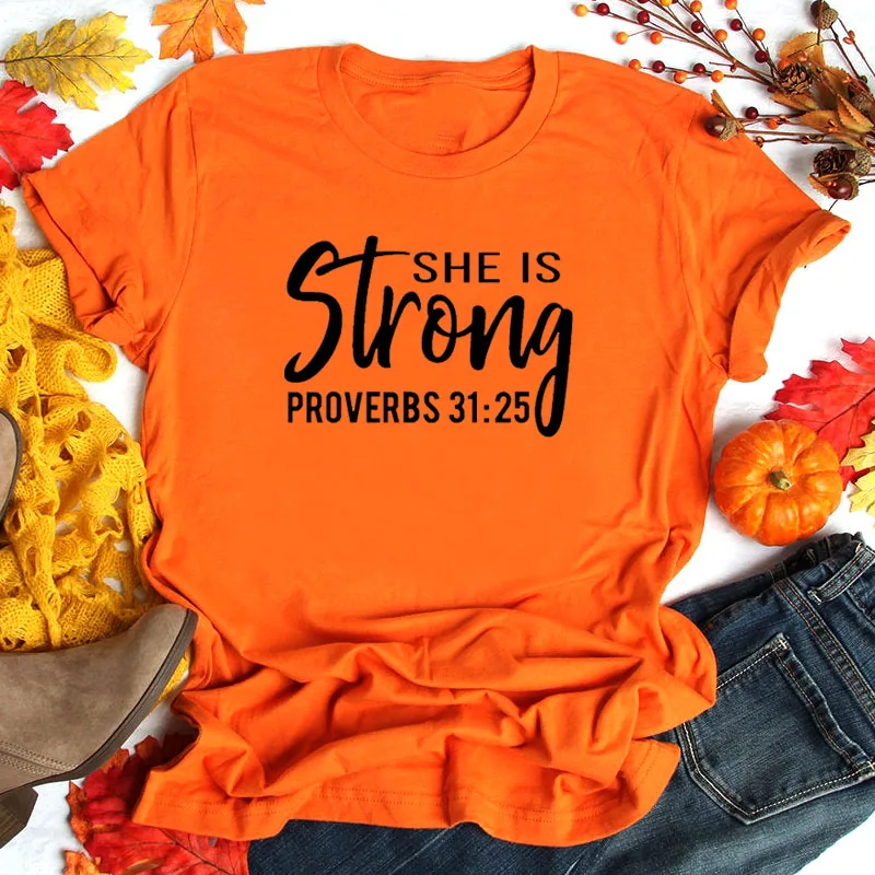 She Is Strong Proverbs 31:25 T-shirt Women Causal Graphic Religious Christian T Shirt Cotton Summer Aesthetic Tees Dropshipping - Color: Orange