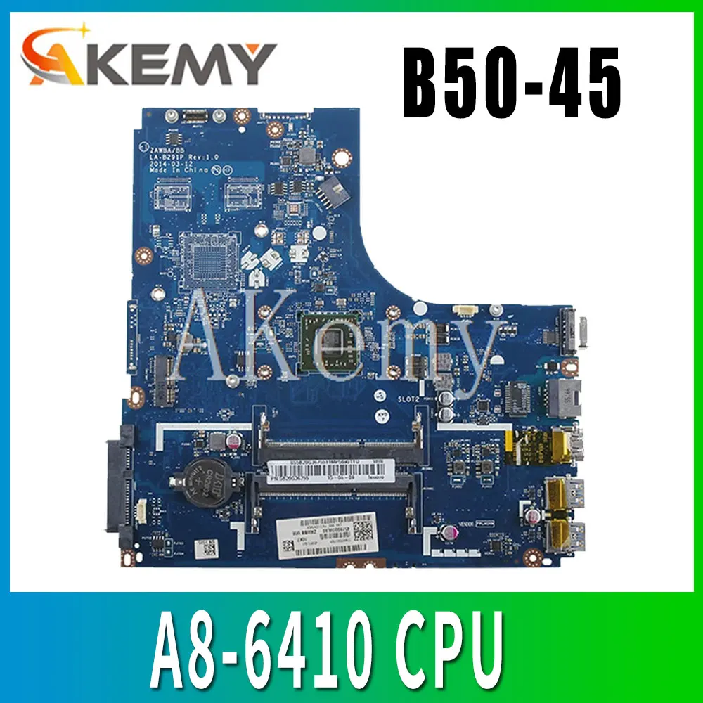 Working Perfectly For Lenovo B50 45 ZAWBA BB LA B291P laptop motherboard A8 6410 CPU GMA mainboard test OK|Материнские платы| |