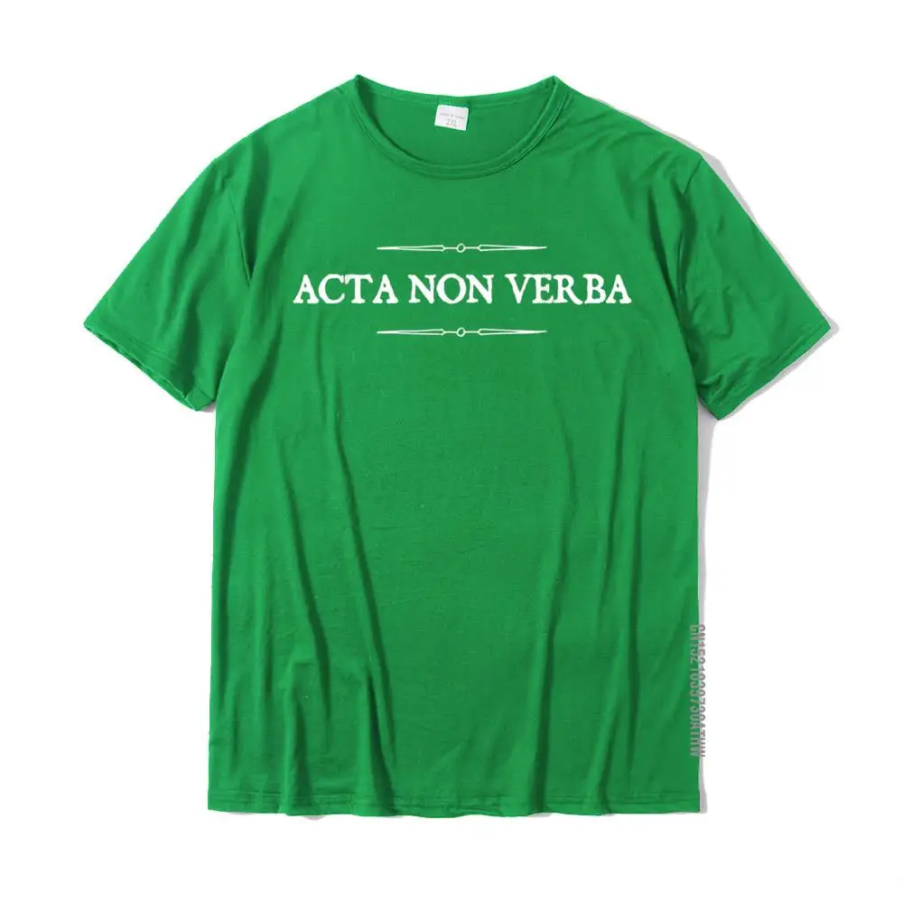 T Shirt Custom Summer Fall Wholesale Crazy Short Sleeve 100% Cotton O Neck Mens T Shirt Crazy Top T-shirts Free Shipping Acta non verba - Actions not words Latin Proverb Shirt__MZ19587 green
