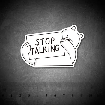 

Cute Text stop talking Stickers for Skateboard Laptop Luggage Fridge Phone Kids Waterproof Car Sticker