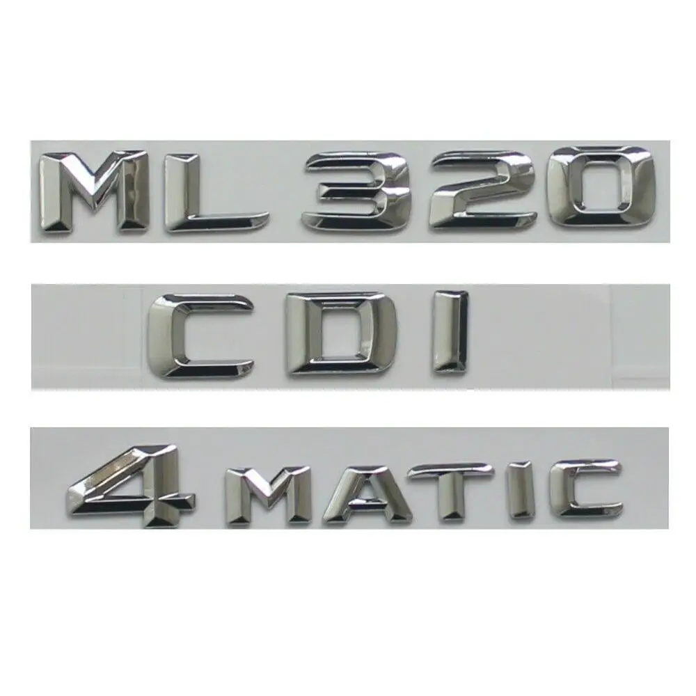 Хром 3D шрифт багажник Знак Эмблемы для Mercedes W164 W166 ML320 CDI 4matic | Автомобили и