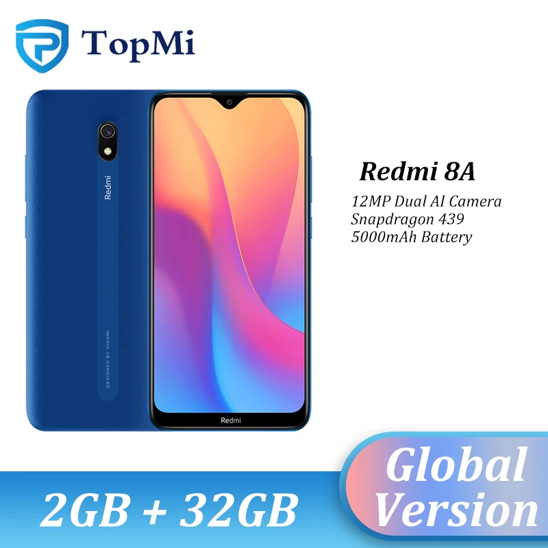 

2019 Global Version Xiaomi Redmi 8A Smartphone 2GB RAM 32GB ROM Spnadragon 439 5000mAh 6.22" Screen 12MP Rear Camera Cellphone