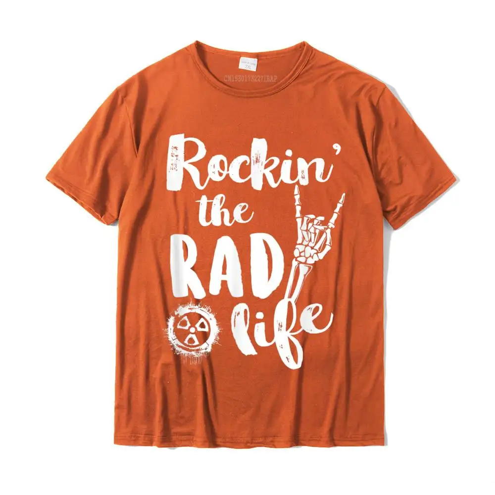 Youth Tshirts Normal Design T Shirt All Cotton Round Collar Short Sleeve Casual Tops Shirt Summer Top Quality Rad Tech Life TShirt Radiology Tech X-Ray Gift Idea T-Shirt__MZ22463 orange