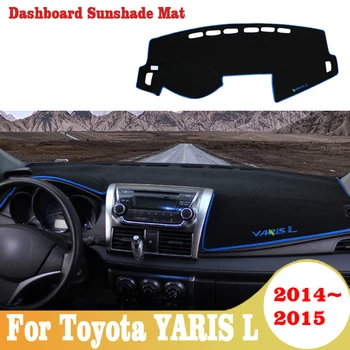 

Car Dashboard Avoid Light Pad Instrument Platform Desk Cover Mats Carpets For Toyota YARIS L 2014 2015 Accessories