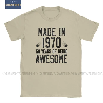 

Made In 1970 50 Years Of Being Awesome Gift For 2020 Birthday T Shirt Men Pure Cotton T-Shirts Anniversary Tees Short Sleeve Top