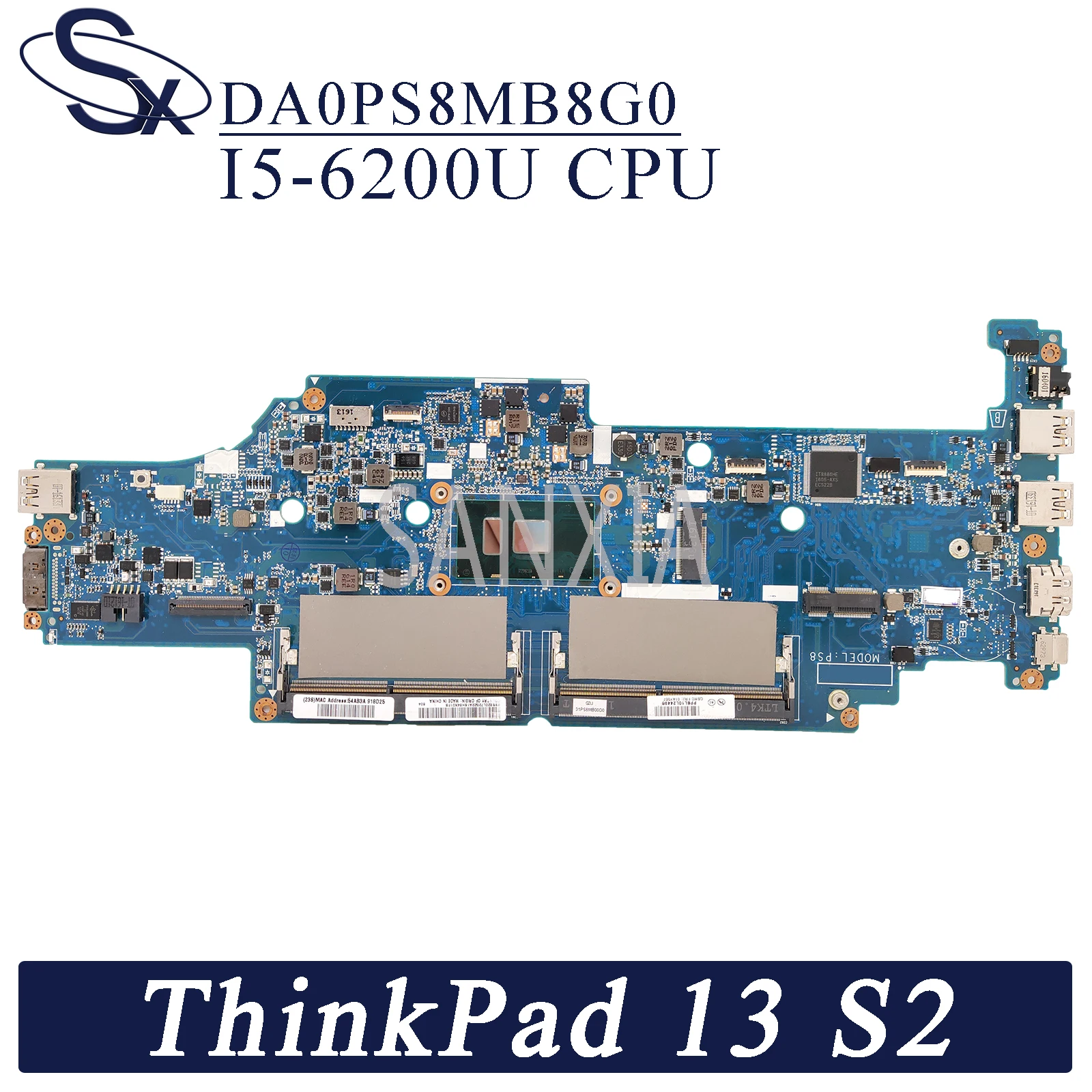 KEFU DA0PS8MB8G0 материнская плата для ноутбука Lenovo ThinkPad 13 S2 оригинальная I5-6200U |