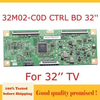 

32M02-C0D CTRL BD 32'' Logic Board T-CON Board for For 32"TV Original Good quality 32M02C0D BD 32 32m02-cod ctrl bd 32''