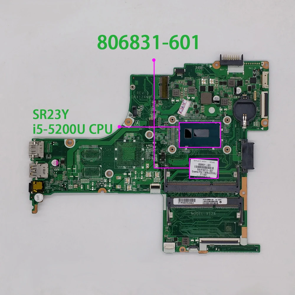 

for HP 14T-AB100 14-AB Series 806831-501 806831-601 806831-001 DAX12AMB6D0 UMA w i5-5200U CPU NoteBook PC Motherboard Mainboard