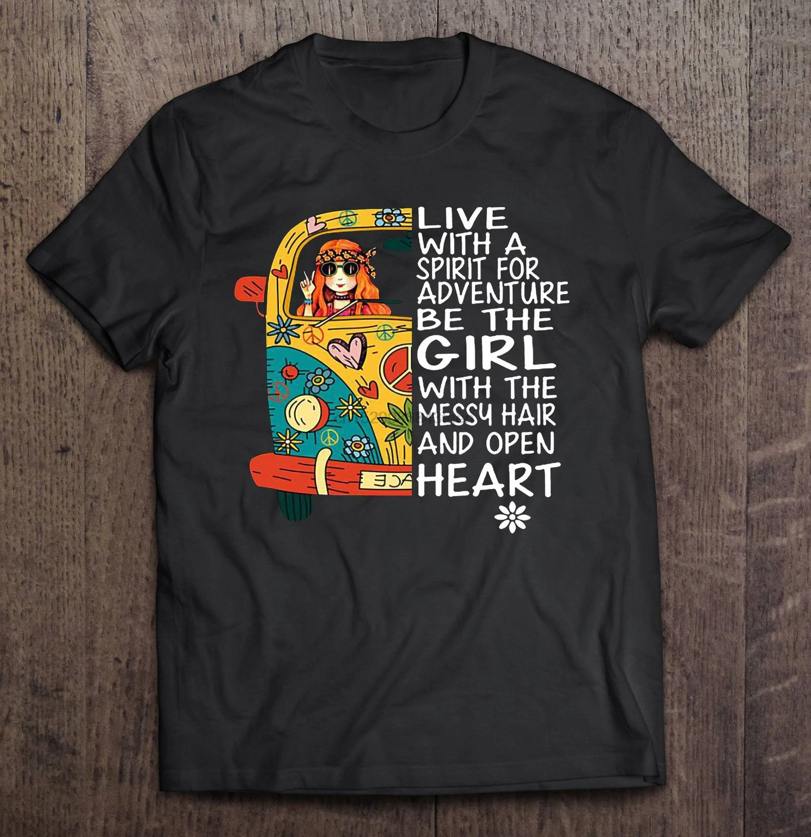 Live With A Spirit For Adventure Be The Girl Messy Hair And Open Heart Hippie Black Version Women t-shirt | Мужская одежда