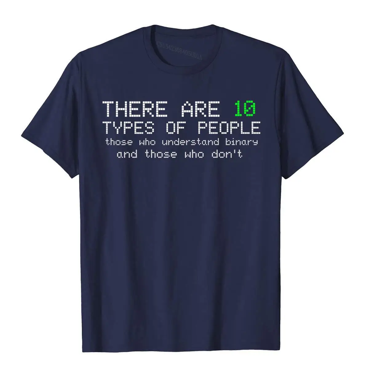 There Are 10 Types Of People Binary Funny Computer Nerd Gift Premium T-Shirt__B13394navy