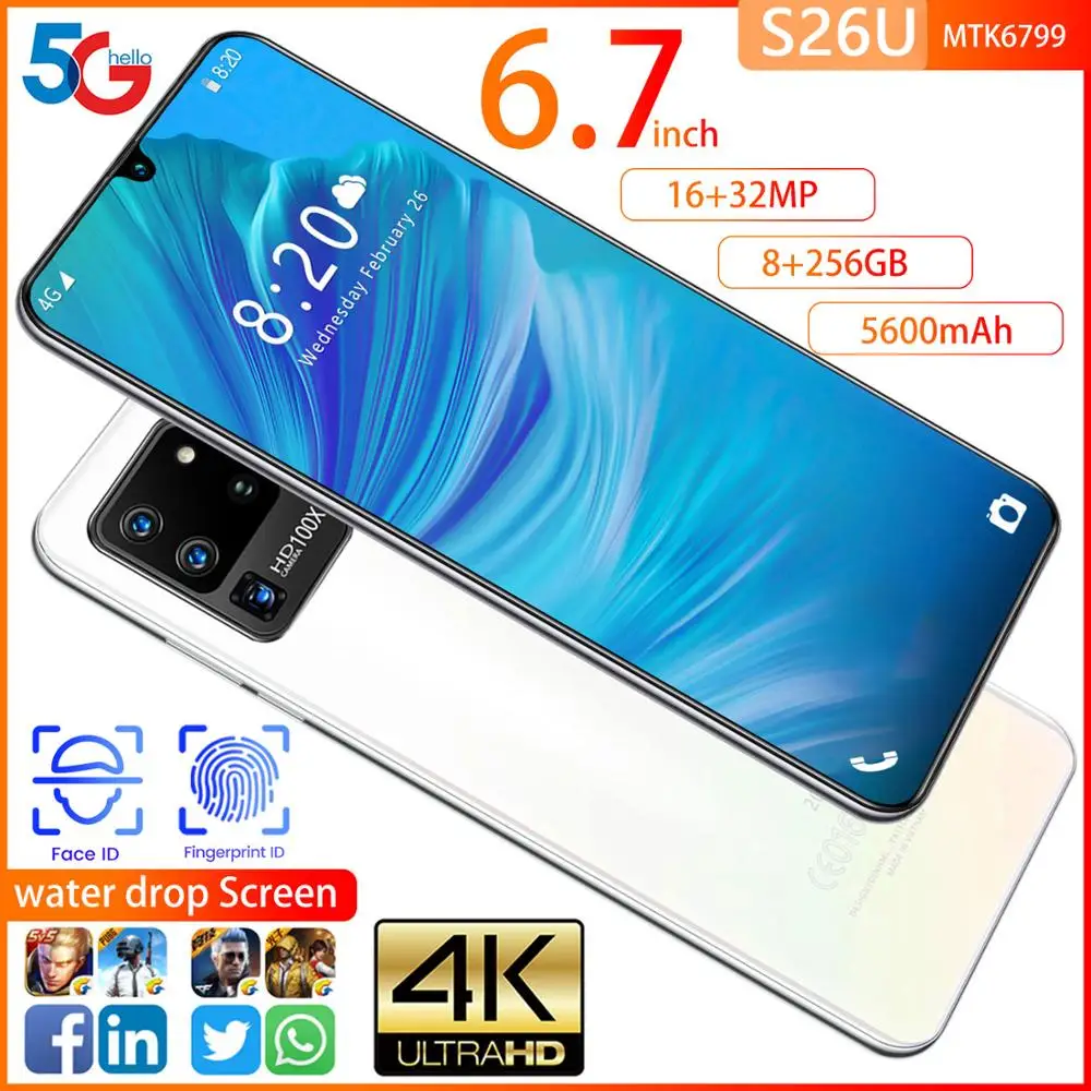 2020 S26U Mobile Phone 6.7 8G RAM 256GB ROM Dual SIM 16MP Front Camera MTK6799 Ten Core OS 5G Cellphones 5600mAh Smartphones