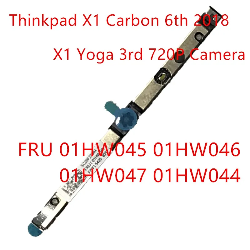 Новая Оригинальная камера 720P для Lenovo ThinkPad X1 Carbon 6th Yoga 3rd Веб-камера FRU 01HW046 01HW044 01HW045