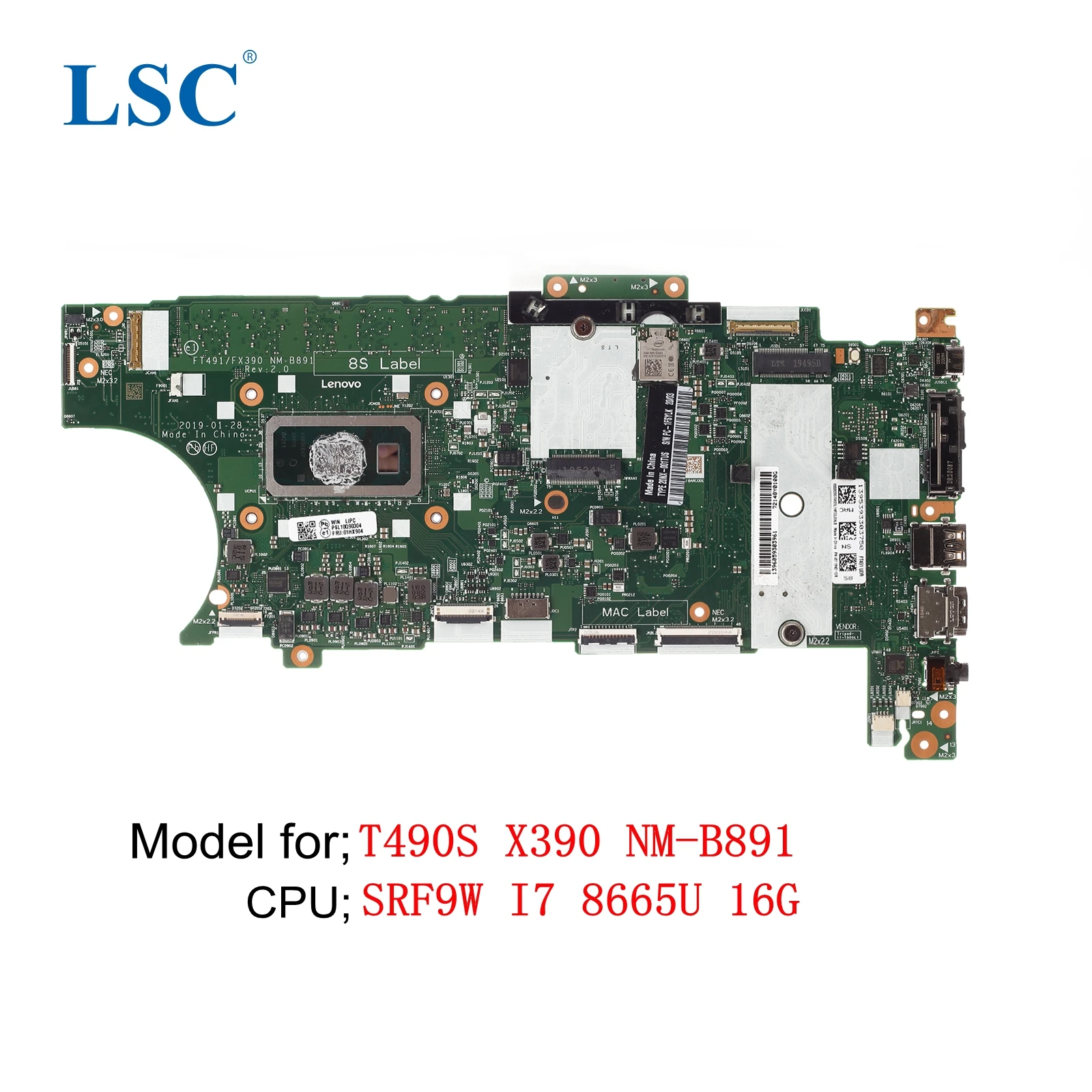 

T490S X390 Laptop Motherboard for Lenovo ThinkPad NM-B891 FRU;01HX946 01HX951 CPU;I7 8665U 16G