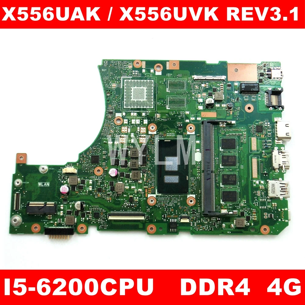 X556UAK i5-6200CPU на борту 4 ГБ DDR4 материнская плата REV3.1 для ASUS X556UA X556UJ X556UV X556U K556U FL5900