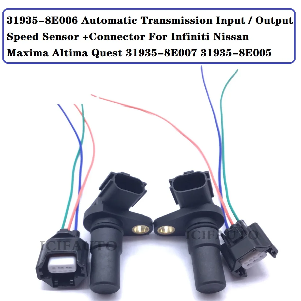 

31935-8E006 Automatic Transmission Input / Output Speed Sensor+Connector for Infiniti Nissan Maxima Altima Quest 31935-8E007