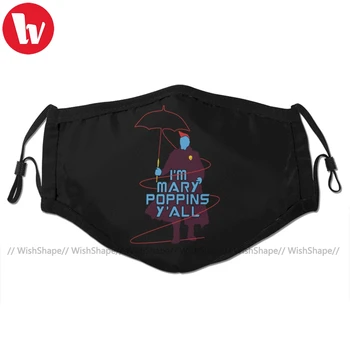

Guardians Of The Galaxy Mouth Face Mask I Am Mary Poppins Facial Mask Funny Fashion with 2 Filters for Adult