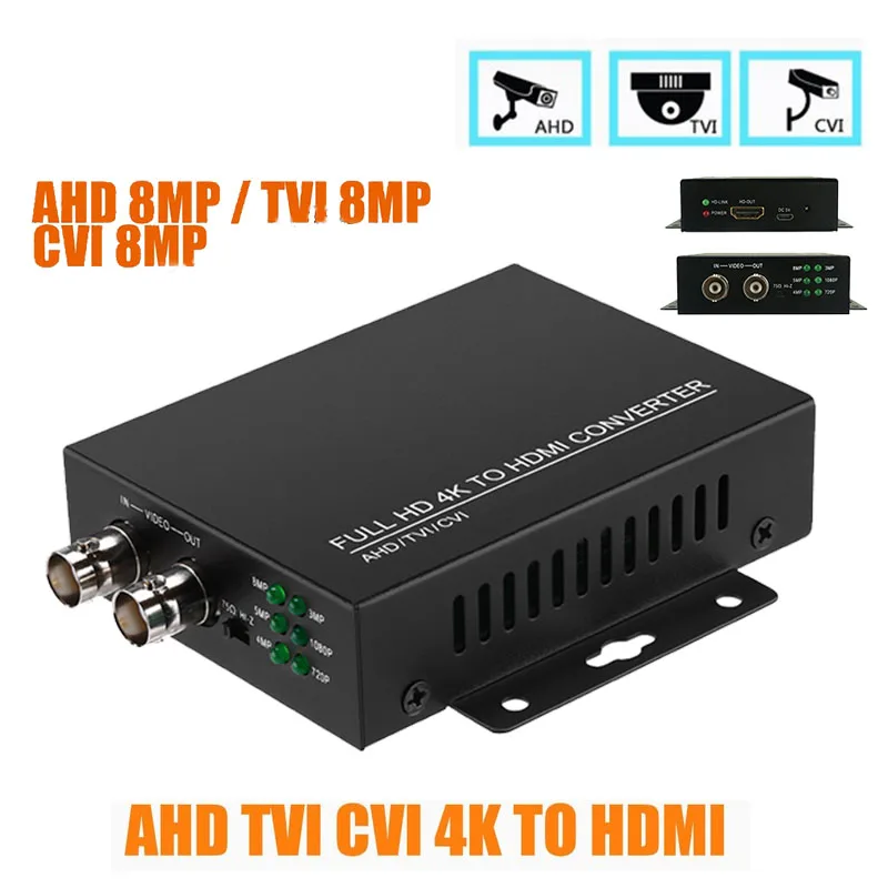 

HDMI Converter Adapter Full HD 4K 1080P 4MP/5MP/8MP BNC HDMI Video Converter Monitor HDTV DVRs Convert TVI CVI AHD Video Signal