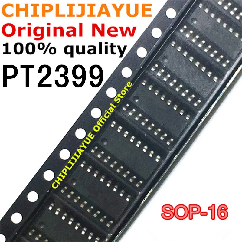 10 шт. PT2399 SOP 16 PT2399S SOP16 2399 SMD новый и оригинальный IC чипсет|work work|s worksic chip |