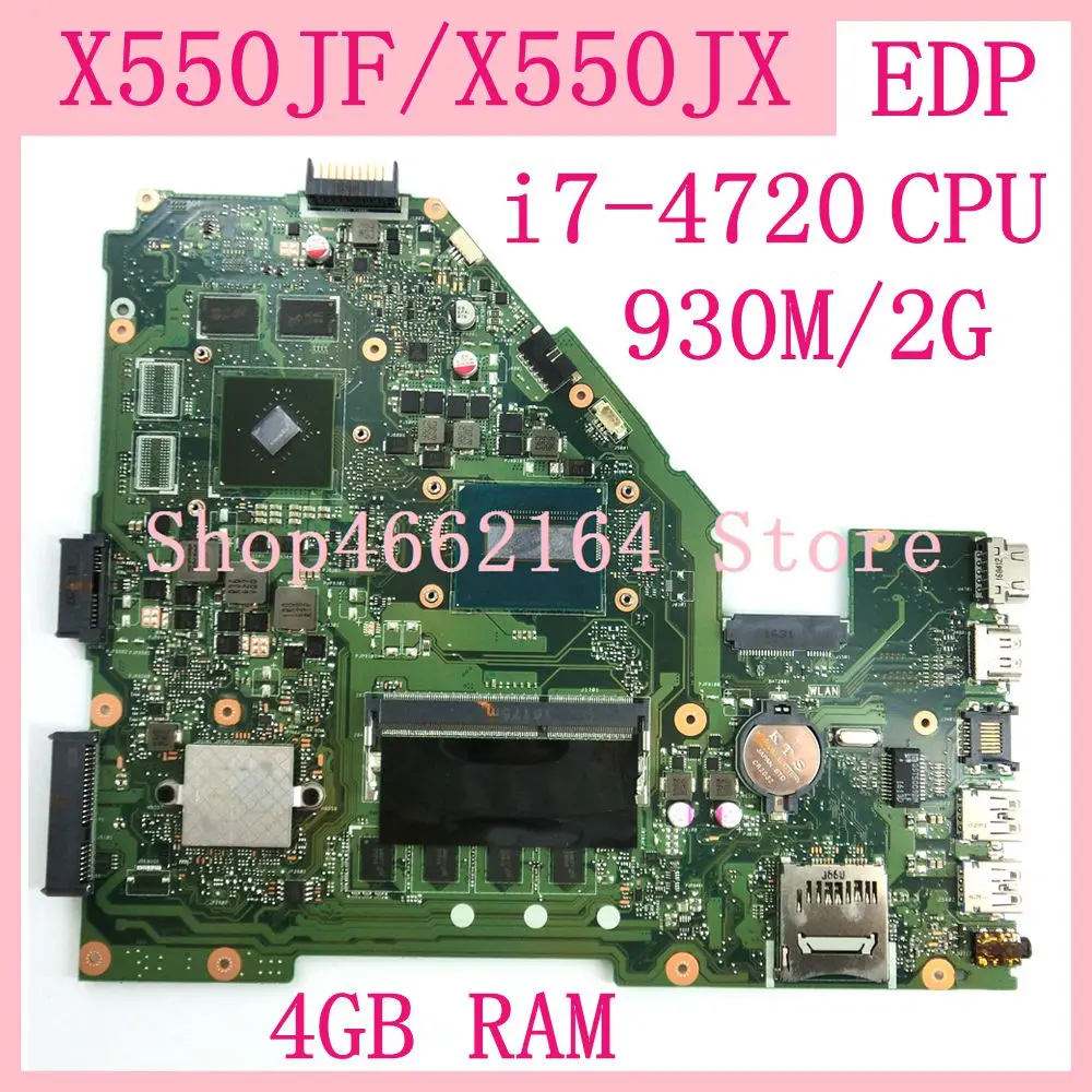  X550JF EDP Mainboard 4GB RAM i7-4720CPU 930M/2G For ASUS X550JX X550JF FX50J X550JD X550JK X550J La