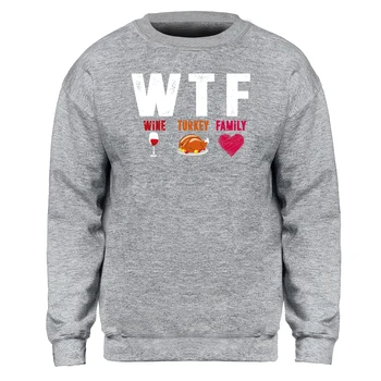 

WTF Wine Turkey Family Pullovers Hoodys Streetwears Funny Hoodies Mens Street Sweatshirts Tops Tracksuits Jumper Sweatshirt Men