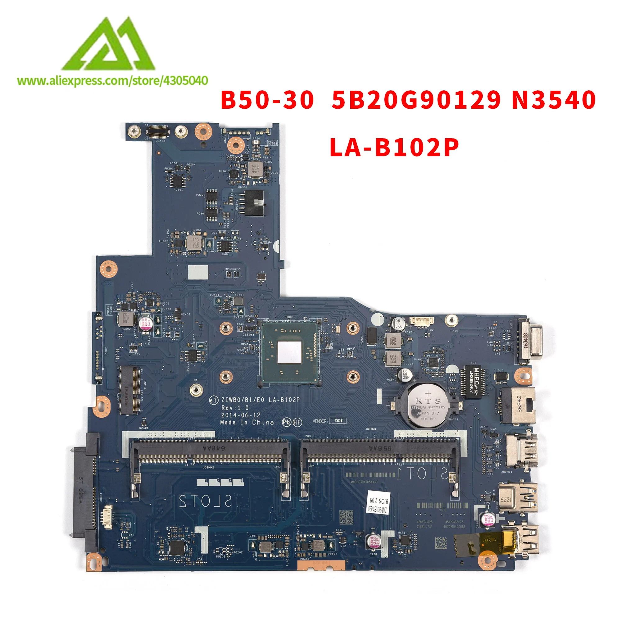 Материнская плата для ноутбука Lenovo B50-30 Laptop N3540 CPU ZIWB0/B1/E0 REV: 1 0 LA-B102P 5B20G90129 полностью