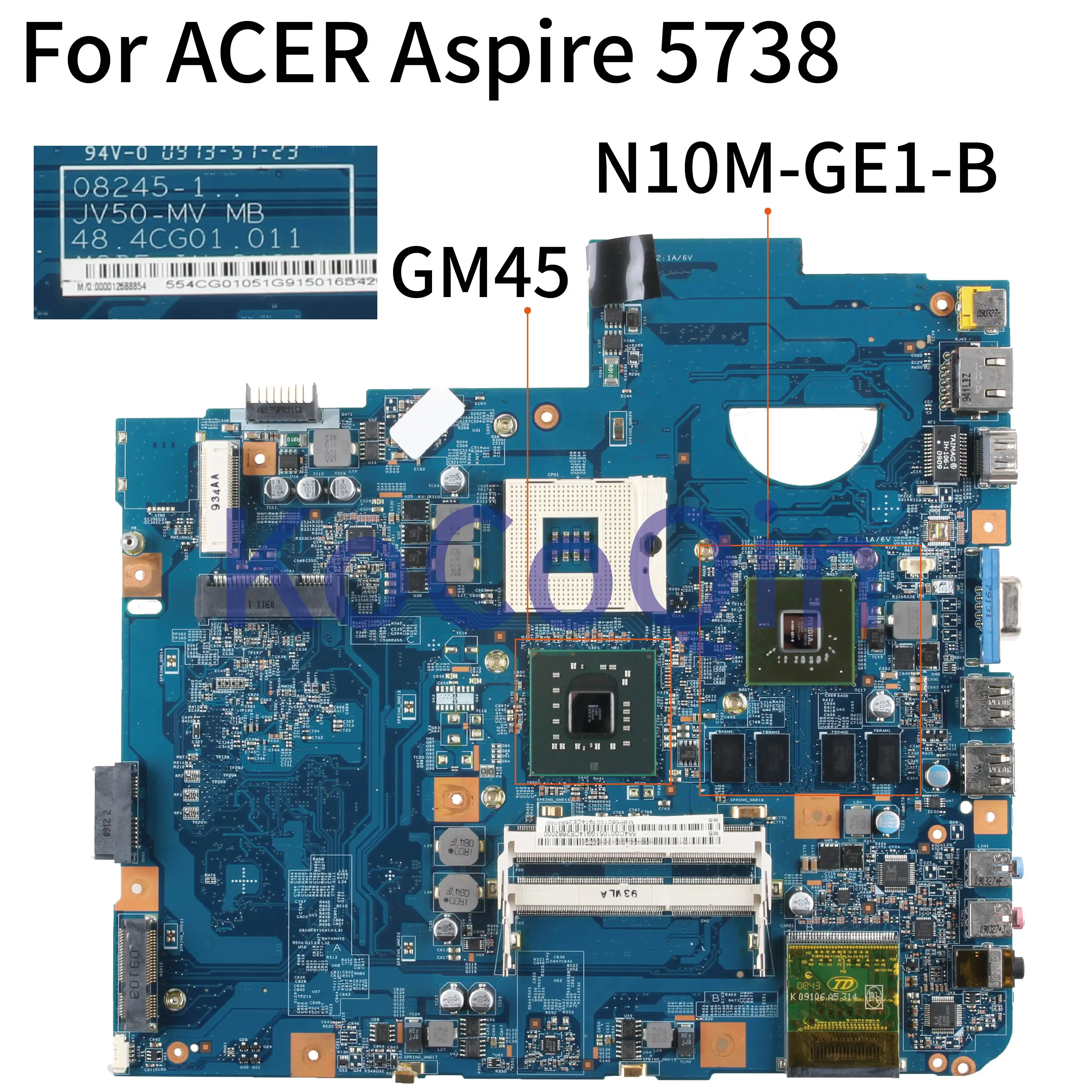 Материнская плата KoCoQin для ноутбука ACER Aspire 5738 5738G DDR3 материнская 08245 1 JV50 MV MB 48 4cc01. 011