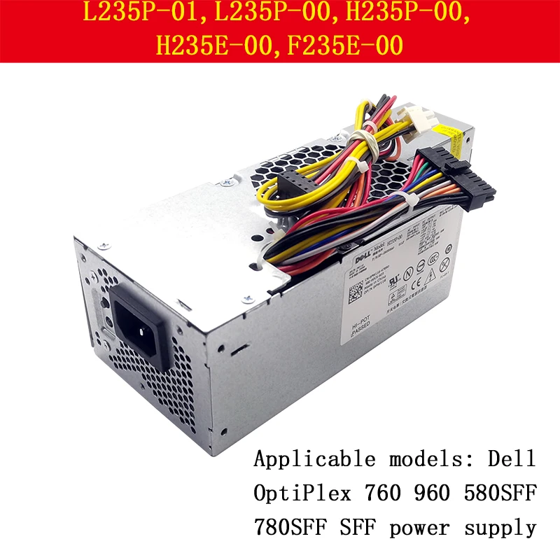 Original Dell OptiPlex 760 960 580SFF 780SFF SFF Power Supply L235P 01