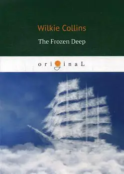 

Foreign languages Collins W. The Frozen Deep Cover soft 16 +