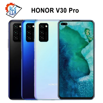 Перейти на Алиэкспресс и купить Оригинальный Honor V30 Pro 5G мобильный телефон 6,57 дюйм8 ГБ + 256 ГБ Восьмиядерный Android 10 AI Тройная камера 40 Вт SuperCharge Samrtphone