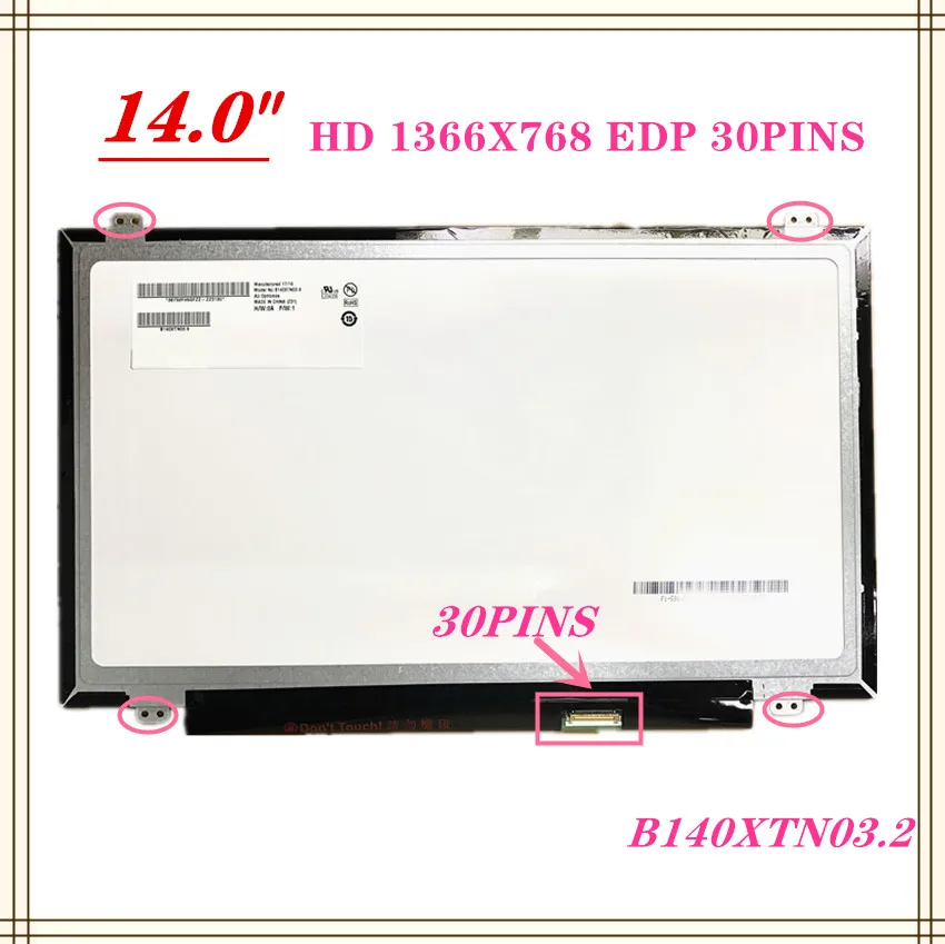 

Free Shipp N140BGE-EB3 fit N140BGE-E33 N140BGE-E43 N140BGE-EA3 N140BGE-EA2 LP140WHU (TP) (A1)LP140WH2 TPS1 LTN140AT31 Edp 30 pin