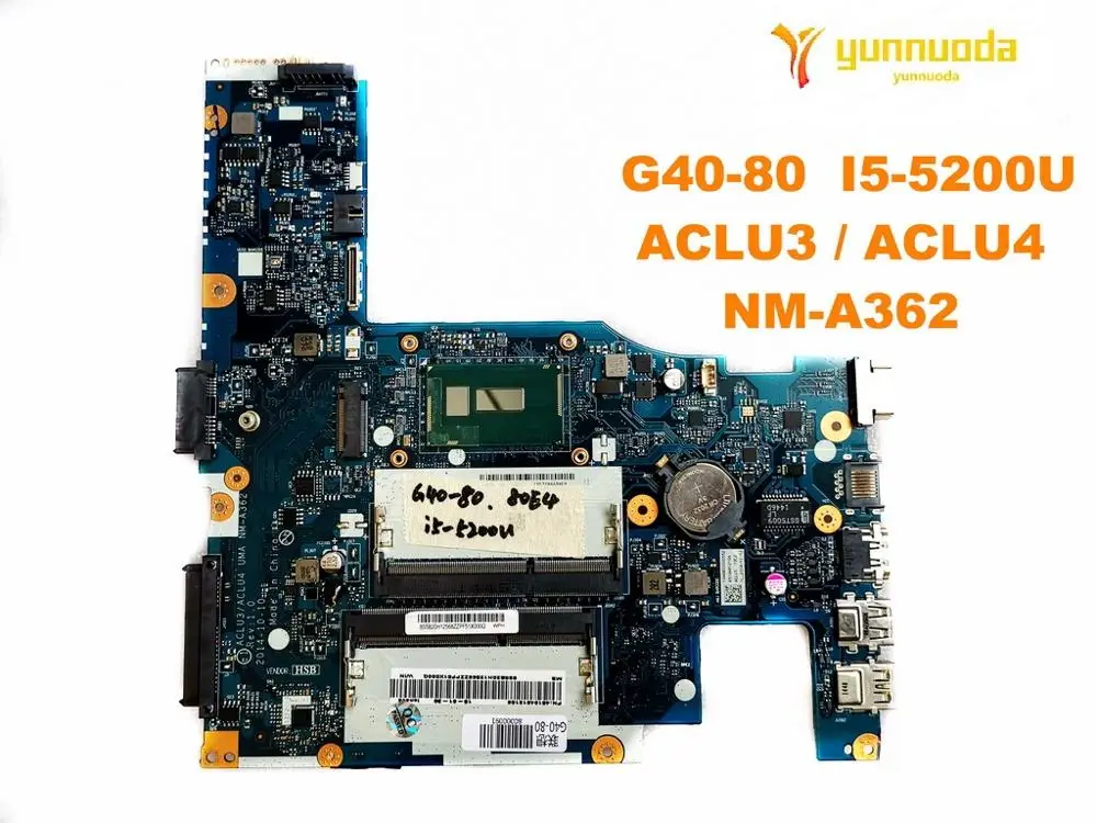 lower price  Original for Lenovo G40-80 Laptop motherboard G40-80 I5-5200U ACLU3 ACLU4 NM-A362 tested good free 