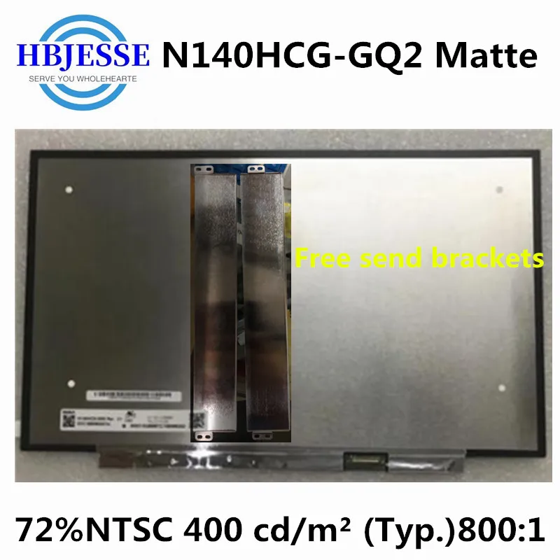 

14'' N140HCG-GR2 Glossy N140HCG-GQ2 Matte LED Screen LCD Display IPS Matirx 1920*1080 FHD Matte 72% NTSC 30pins